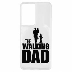 Чехол для Samsung S21 Ultra The walking dad-PrintSalon Чехол для Samsung S21 Ultra The walking dad