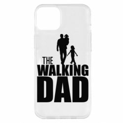 Чехол для iPhone 14 Plus The walking dad - PrintSalon