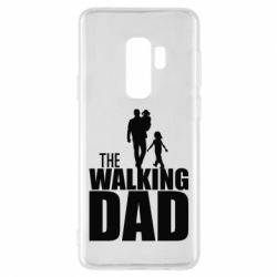 Чехол для Samsung S9+ The walking dad - PrintSalon