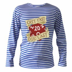 Тельняшка с длинным рукавом Crit fast - die last - PrintSalon