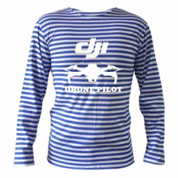 Тельняшка с длинным рукавом Dji Drone Pilote - PrintSalon