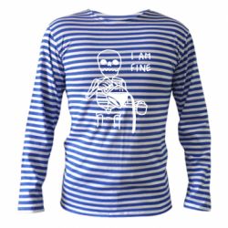 Тельняшка с длинным рукавом I'm Fine... - PrintSalon