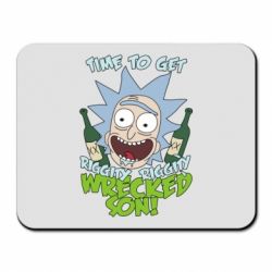 Коврик для мыши Time to get riggity wrecked son - PrintSalon