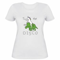 Женская футболка To the disco - PrintSalon