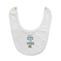 Слюнявчик  Только Бог может судить меня Голограмма - PrintSalon