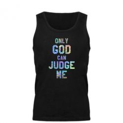 Майка чоловіча Тільки Бог може судити мене Голограма