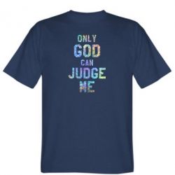 Мужская футболка Stedman Только Бог может судить меня Голограмма - PrintSalon