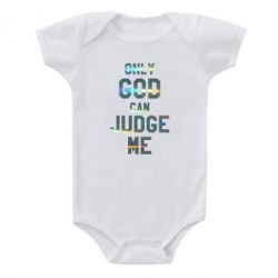 Дитячий бодік Тільки Бог може судити мене Голограма