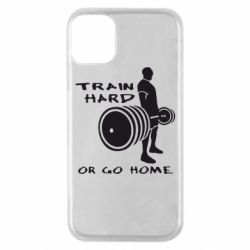 Чохол для iPhone 11 Pro Train Hard or Go Home