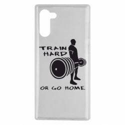 Чохол для Samsung Note 10 Train Hard or Go Home