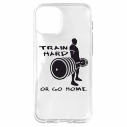Чехол для iPhone 12 mini Train Hard or Go Home
