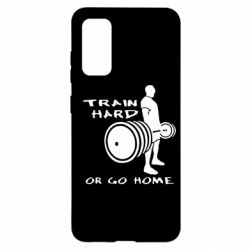 Чохол для Samsung S20 Train Hard or Go Home - PrintSalon