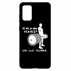 Чохол для Samsung S20+ Train Hard or Go Home - PrintSalon