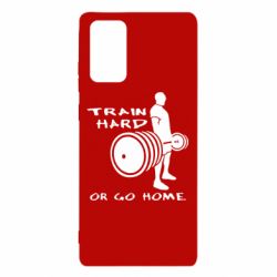 Чохол для Samsung Note 20 Train Hard or Go Home - PrintSalon