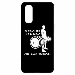Чохол для Oppo Find X2Train Hard or Go Home - PrintSalon