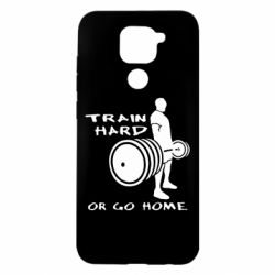 Чохол для Xiaomi Redmi Note 9 / Redmi 10X Train Hard or Go Home - PrintSalon