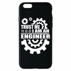 Чехол для iPhone 6/6S Trust me, i am an engineer - PrintSalon