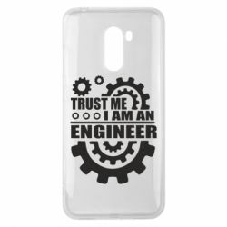 Чехол для Xiaomi Pocophone F1 Trust me, i am an engineer - PrintSalon