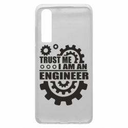 Чехол для Huawei P30 Trust me, i am an engineer - PrintSalon