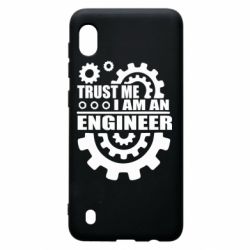 Чехол для Samsung A10 Trust me, i am an engineer - PrintSalon