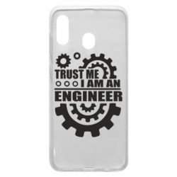 Чехол для Samsung A30 Trust me, i am an engineer - PrintSalon