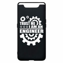 Чехол для Samsung A80 Trust me, i am an engineer - PrintSalon