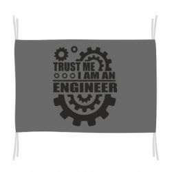 Флаг Trust me, i am an engineer - PrintSalon