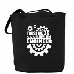 Эко-сумка Trust me, i am an engineer - PrintSalon