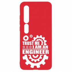 Чехол для Xiaomi Mi10/10 Pro Trust me, i am an engineer - PrintSalon