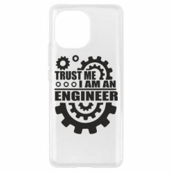 Чехол для Xiaomi Mi11 Trust me, i am an engineer - PrintSalon