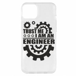 Чехол для iPhone 14 Plus Trust me, i am an engineer - PrintSalon