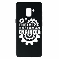Чехол для Samsung A8+ 2018 Trust me, i am an engineer - PrintSalon