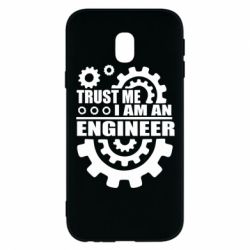 Чехол для Samsung J3 2017 Trust me, i am an engineer - PrintSalon