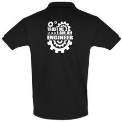 Мужское поло Trust me, i am an engineer - PrintSalon