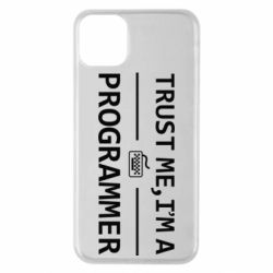 Чехол для iPhone 11 Pro Max Trust me, i'm a programmer - PrintSalon
