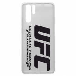 Чехол для Huawei P30 Pro UFC - PrintSalon