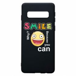 Чехол для Samsung S10 Улыбнись. Ты можешь. - PrintSalon