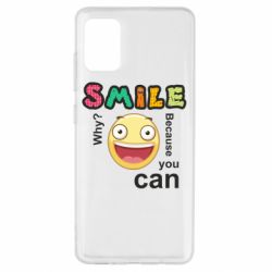 Чехол для Samsung A51 Улыбнись. Ты можешь. - PrintSalon