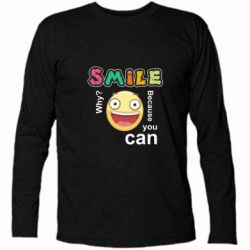 Футболка с длинным рукавом Улыбнись. Ты можешь. - PrintSalon