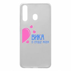 Чехол для Samsung A60 Вика в сердце моём - PrintSalon
