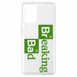 Чехол для Oppo A74 4G Во все тяжкие (Breaking Bad) - PrintSalon