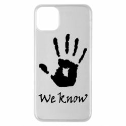 Чехол для iPhone 11 Pro Max We know