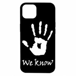 Чохол для iPhone 14 We know - PrintSalon