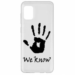 Чохол для Samsung A31 We know - PrintSalon