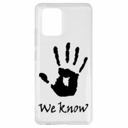 Чохол для Samsung S10 Lite We know - PrintSalon