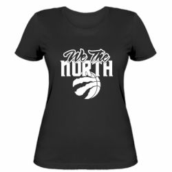 Женская футболка We the north and the ball - PrintSalon