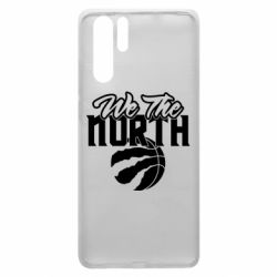 Чехол для Huawei P30 Pro We the north and the ball - PrintSalon