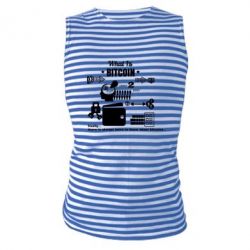 Майка-тельняшка What bitcoin 1s - PrintSalon