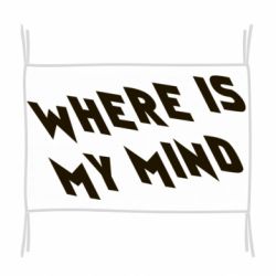 Флаг Where is my mind - PrintSalon