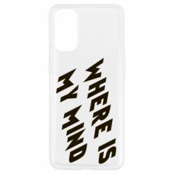 Чехол для Oppo Reno 4 Where is my mind - PrintSalon